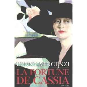    La fortune de Cassia (9782744129322) Vincenzi Penny Books