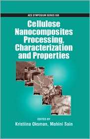Cellulose Nanocomposites Processing, Characterization and Properties 