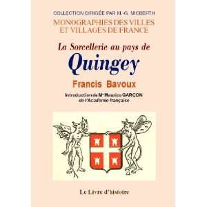  (la sorcellerie au pays de) (9782843739293) Francis Bavoux Books