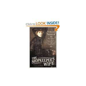  The Shopkeepers Wife [Hardcover] Noelle Sickels Books