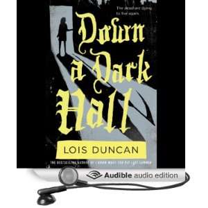   Dark Hall (Audible Audio Edition) Lois Duncan, Emma Galvin Books