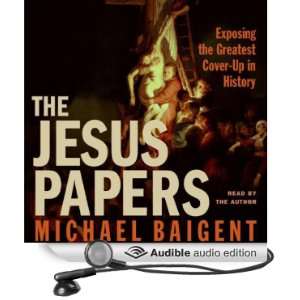 The Jesus Papers Exposing the Greatest Cover up in History [Abridged 
