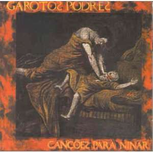  Garotos Podres   Cancoes Para Ninar GAROTOS PODRES Music
