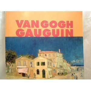  Van Gogh and Gauguin The Studio of the South. Books