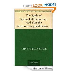 The Battle of Spring Hill, Tennessee read after the stated meeting 