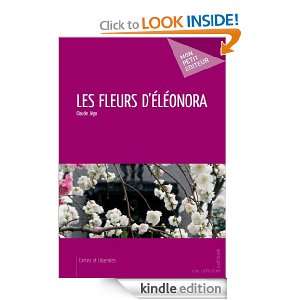 Les Fleurs dEléonora (French Edition) Claude Jégo  