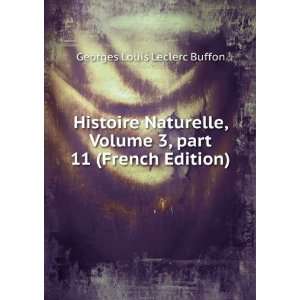   Â part 11 (French Edition) Georges Louis Leclerc Buffon Books