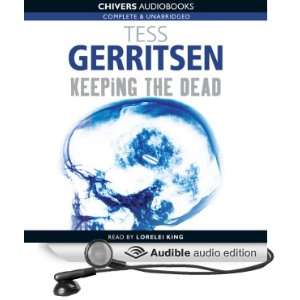   the Dead (Audible Audio Edition) Tess Gerritsen, Lorelei King Books