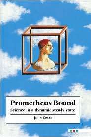 Prometheus Bound, (0521019125), John M. Ziman, Textbooks   Barnes 