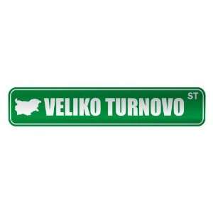   VELIKO TURNOVO ST  STREET SIGN CITY BULGARIA