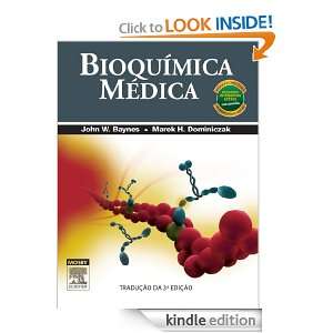 Bioquímica Médica (Portuguese Edition) John Baynes  