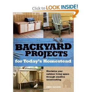  Projects for Todays Homestead [Paperback] Chris Gleason Books