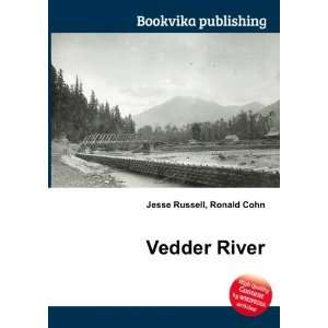  Vedder River Ronald Cohn Jesse Russell Books