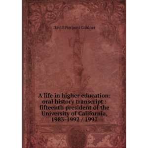  A life in higher education oral history transcript 