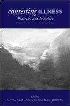 Contesting Illness Processes and Practices, (0802095127), Pamela Moss 