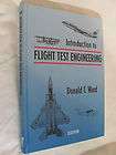 Introduction to Flight Test Engineering by Donald T. Ward (1993 