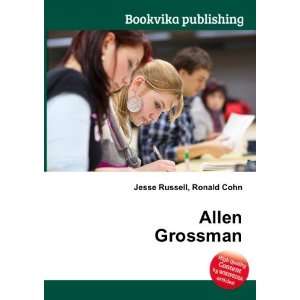  Allen Grossman Ronald Cohn Jesse Russell Books