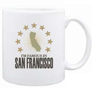  New  I Am Famous In San Francisco  California Mug Usa 