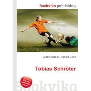  Tobias SchrÃ¶ter Ronald Cohn Jesse Russell Books