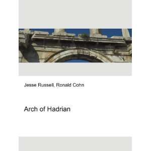  Arch of Hadrian Ronald Cohn Jesse Russell Books