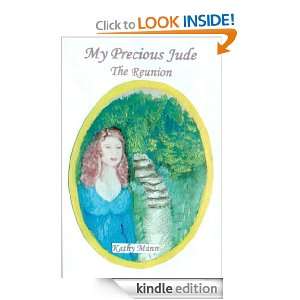 My Precious Jude The Reunion Series 1 (A Romance Novelette) Kathy 