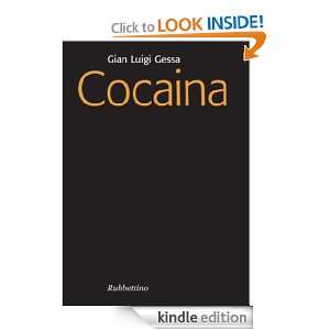 Cocaina (Focus) (Italian Edition) Gian Luigi Gessa  