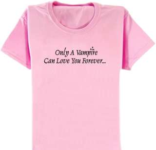 Vampire Love Forever PINK T Shirt Ladies XS 2X twilight  