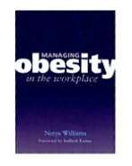 Managing Obesity in the Workplace, (1846190584), Nerys Williams 