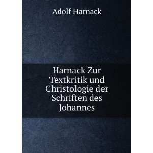   und Christologie der Schriften des Johannes Adolf Harnack Books
