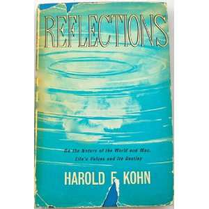  Reflections Harold E. Kohn, Author Books