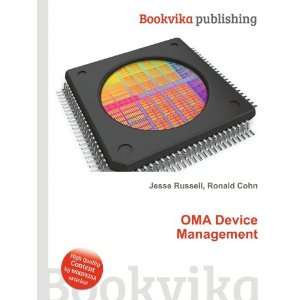  OMA Device Management Ronald Cohn Jesse Russell Books