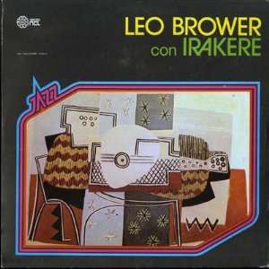   Paquito DRivera / Arturo Sandoval / Leo Brower (sic) Brouwer Music