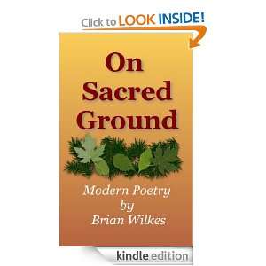 On Sacred Ground Brian Wilkes  Kindle Store