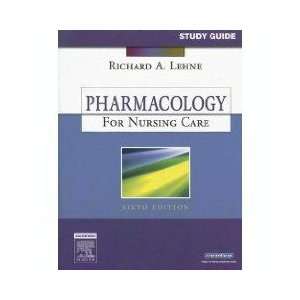  Study Guide for Pharmacology for Nursing Care 6th edition 