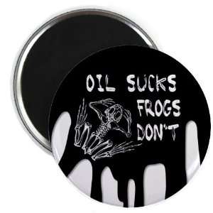  OIL SUCKS FROGS DONT Gulf bp Spill Relief 2.25 inch 