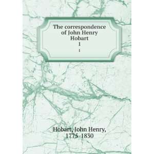   of John Henry Hobart. 1 John Henry, 1775 1830 Hobart Books