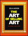 Art of Selling Art, (0913069485), Zella Jackson, Textbooks   Barnes 