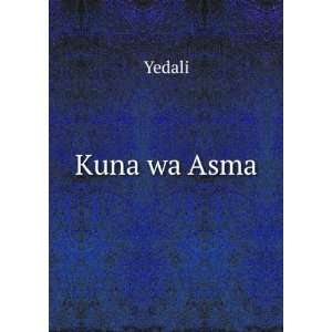  Kuna wa Asma Yedali Books