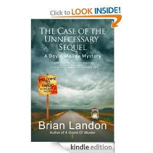 The Case of the Unnecessary Sequel Brian Landon  Kindle 