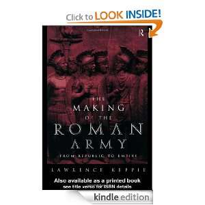 Making of the Roman Army Lawrence Keppie  Kindle Store