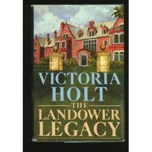  Landower Legacy Victoria Holt Books
