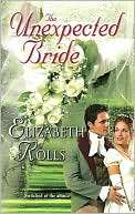 The Unexpected Bride (Harlequin Historical #729)