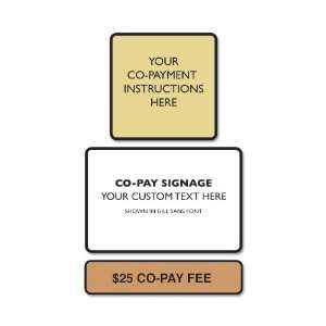  Co Pay / Co Payment Signage