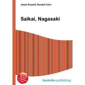  Saikai, Nagasaki Ronald Cohn Jesse Russell Books