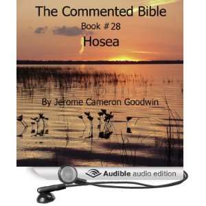 The Commented Bible Book 28   Hosea [Unabridged] [Audible Audio 