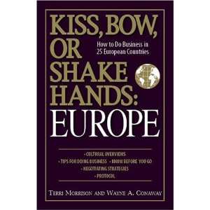  Kiss, Bow, or Shake Hands Europe How to Do Business in 