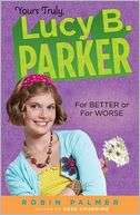 For Better or For Worse (Yours Truly, Lucy B. Parker Series #5)
