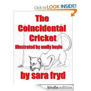   Coincidental Cricket Sara Fryd, Emily Hoyle  Kindle Store