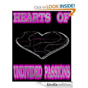 Hearts of Undivided Passion (The beginning) stacy wilkerson  