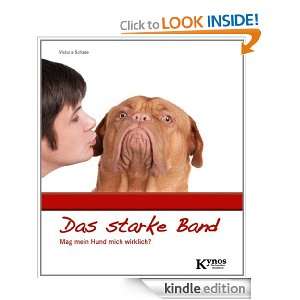 Das starke Band Mag mein Hund mich wirklich? (German Edition 